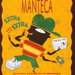 Manteca: Extra Extra - 1992